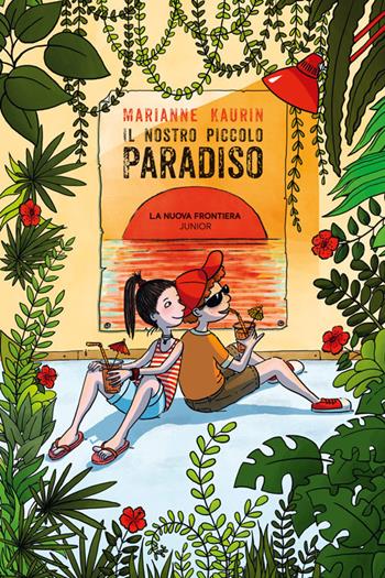 Il nostro piccolo paradiso - Marianne Kaurin - Libro La Nuova Frontiera Junior 2023 | Libraccio.it