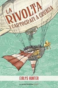 La rivolta. I cartografi a Cruxcia - Eirlys Hunter - Libro La Nuova Frontiera Junior 2023 | Libraccio.it