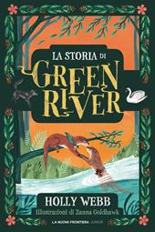 La storia di Green river