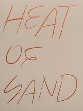 Heat of sand. Ediz. illustrata