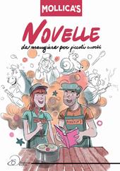 Mollica's. Novelle da mangiare per piccoli cuochi