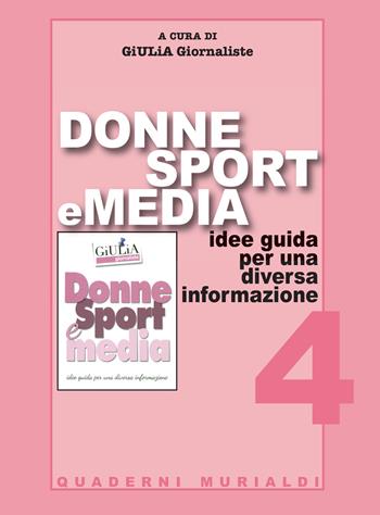 Donne sport e media. Idee guida per una diversa informazione  - Libro All Around 2021, Quaderni | Libraccio.it