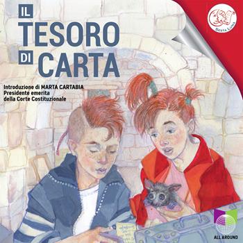 Il tesoro di carta. Con audiolibro - Roberta Leporati, Silvia Giannì - Libro All Around 2021 | Libraccio.it