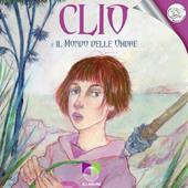 Clio e il mondo delle ombre. Con audiolibro