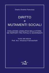 Diritto e mutamenti sociali. Evoluzione legislativa nella storia dei rapporti tra popolo e governanti