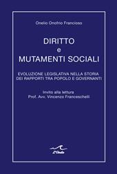 Diritto e mutamenti sociali. Evoluzione legislativa nella storia dei rapporti tra popolo e governanti