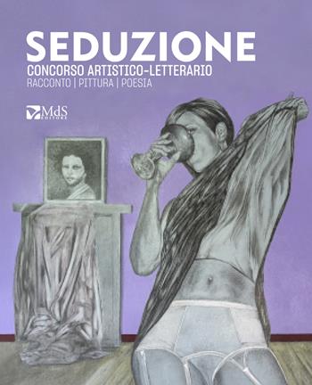Seduzione  - Libro MdS Editore 2021 | Libraccio.it