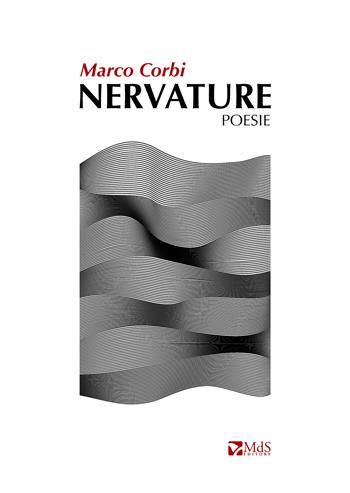 Nervature - Marco Corbi - Libro MdS Editore 2023, Sfridi | Libraccio.it