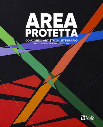 Area protetta  - Libro MdS Editore 2024 | Libraccio.it