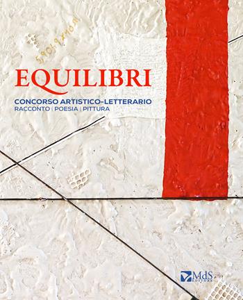 Equilibri  - Libro MdS Editore 2025 | Libraccio.it