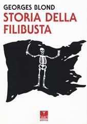 Storia della Filibusta