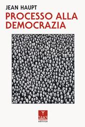 Processo alla democrazia