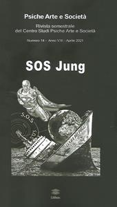 Psiche arte e società. Rivista del Centro Studi Psiche Arte e Società (2021). Vol. 14: SOS Jung.