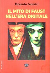 Il mito di Faust nell'era digitale