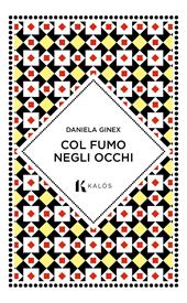 Col fumo negli occhi