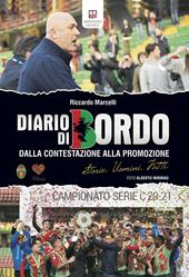 Diario di bordo. Dalla contestazione alla promozione. Storie, uomini, fatti