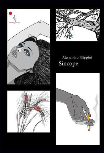 Sincope - Alessandro Filippini - Libro La Gru 2021, 14° piano | Libraccio.it
