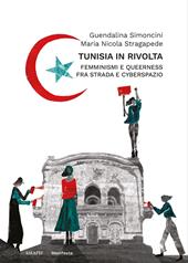 Tunisia in rivolta. Femminismi e queerness fra strada e cyberspazio