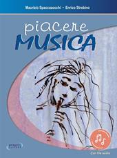 Piacere musica. Con Audio