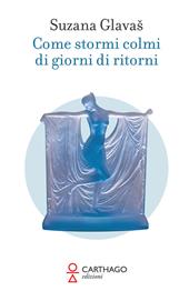 Come stormi colmi di giorni di ritorni