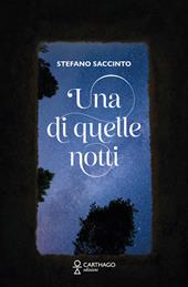 Una di quelle notti