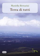Terra di tutti. Nuova ediz.