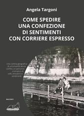 Come spedire una confezione di sentimenti con corriere espresso