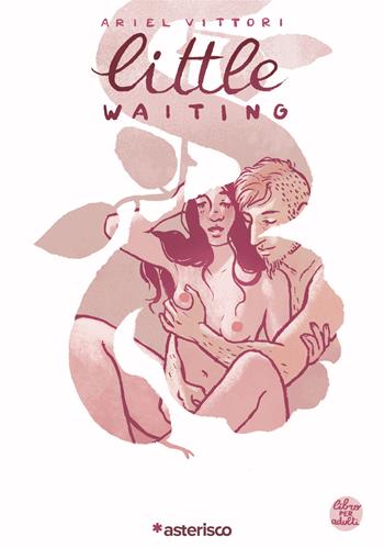 Little Waiting - Ariel Vittori - Libro Asterisco 2022 | Libraccio.it