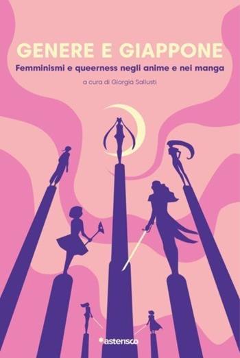 Genere e Giappone. Femminismi e queerness negli anime e nei manga  - Libro Asterisco 2023, Incidenti | Libraccio.it