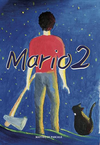 Mario. Vol. 2 - Matteo Di Pascale - Libro Sefirot 2021 | Libraccio.it