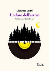 L'odore dell'arrivo