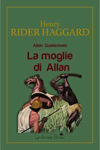 La Moglie Di Allan. Allan Quatermain-image