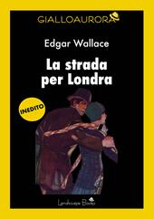 La strada per Londra