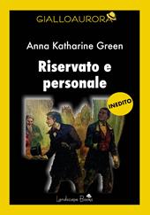 Riservato e personale
