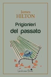 Prigionieri del passato