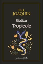 Gotico tropicale