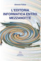 L' editoria informatica entro mezzanotte