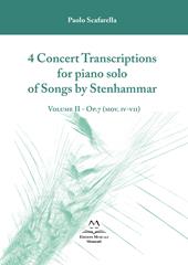 4 concert transcriptions for piano solo of Songs by Stenhammar. Partitura. Vol. 2: Op.7 (mov. iv-vii).