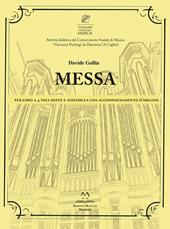 Messa. per coro a 4 voci miste e assemblea con accompagnamento d'organo
