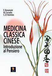 Medicina classica cinese. Introduzione al pensiero