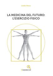 La medicina del futuro: l'esercizio fisico