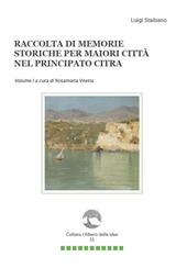 Raccolta di memorie storiche per Maiori città nel Principato Citra. Vol. 1