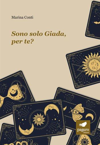 Sono solo Giada, per te? - Marina Conti - Libro Paguro 2022 | Libraccio.it