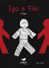 Ego e filo. Il sogno