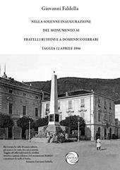 Nella solenne inaugurazione del monumento ai Fratelli Ruffini e a Domenico Ferrari. Taggia 12 aprile 1896