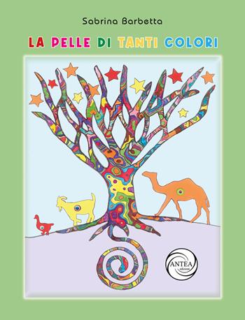 La pelle di tanti colori - Sabrina Barbetta - Libro Antea Edizioni 2022, Virgola | Libraccio.it