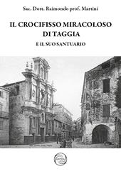 Il crocifisso miracoloso di Taggia e il suo Santuario