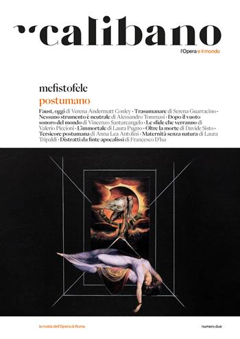 Calibano. L'Opera e il mondo. Vol. 2: Mefistofele/postumano  - Libro effequ 2023 | Libraccio.it