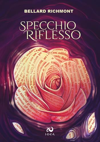 Specchio riflesso - Bellard Richmont - Libro Immagina Di Essere Altro 2022 | Libraccio.it