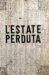 L' estate perduta